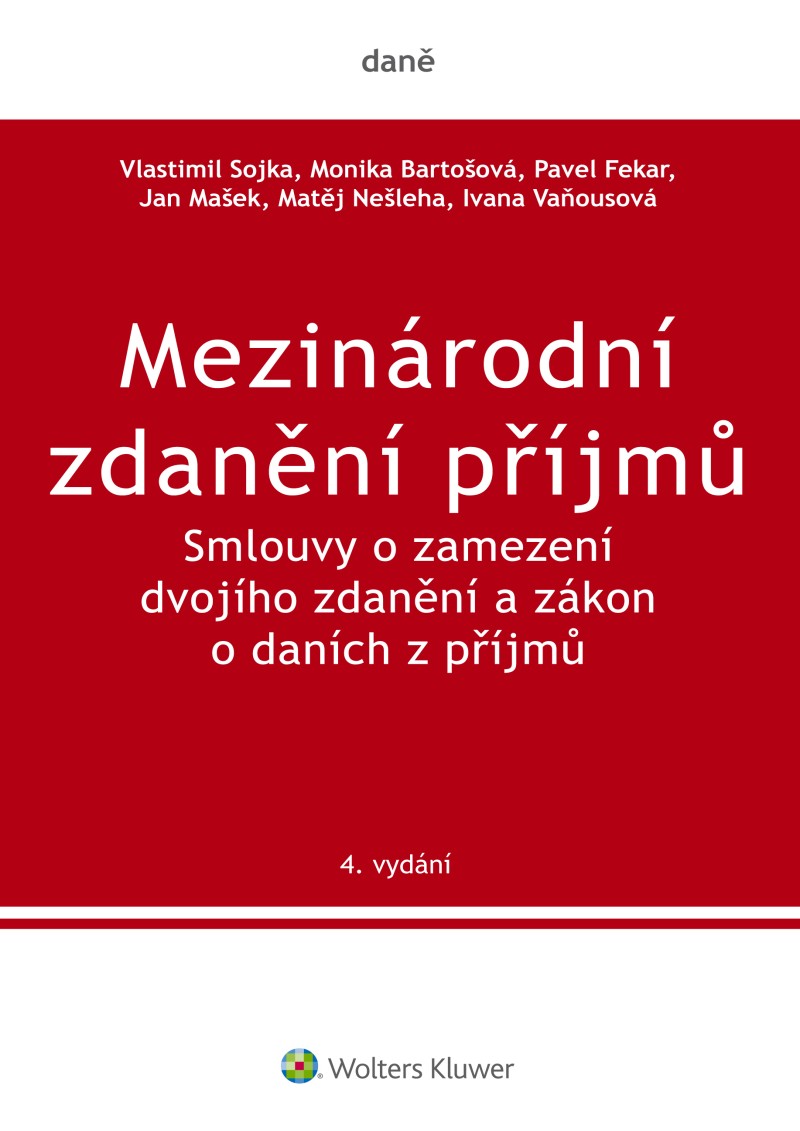 Mezinárodní zdanění příjmů. Smlouvy o zamezení dvojího zdanění a zákon o daních z příjmů. 4. vydání